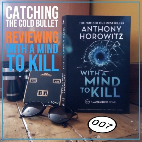CATCHING THE COLD BULLET – Mark O’Connell Reviews WITH A MIND TO KILL